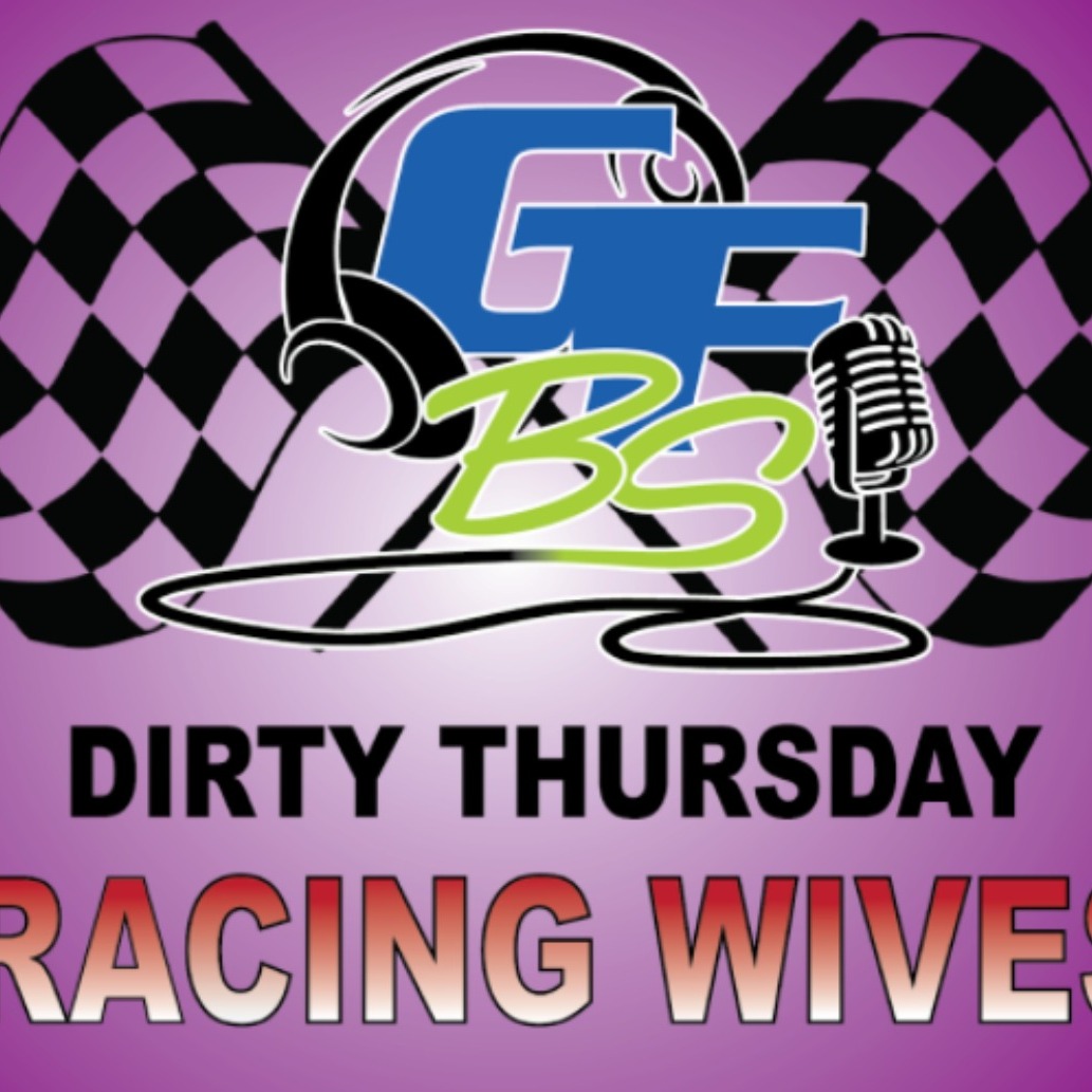 Dirty Thursday Racing Wives with Samantha Omdahl and Bryce Langerud