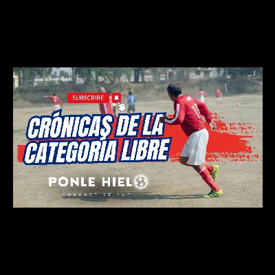 Viva la categoría libre en el futbol.