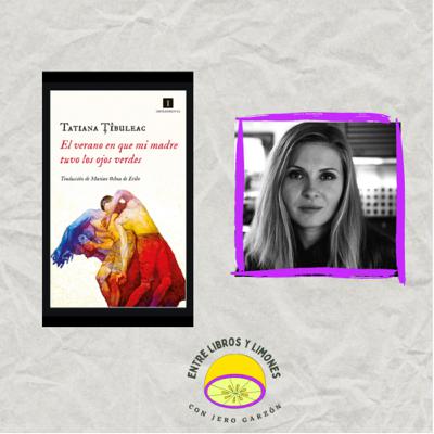 📖 ‘El verano en que mi madre tuvo los ojos verdes’, de Tatiana Ţîbuleac