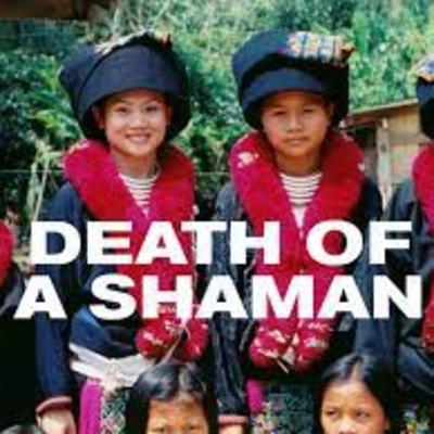 [05] Death of a Shaman (2004) - Film Review