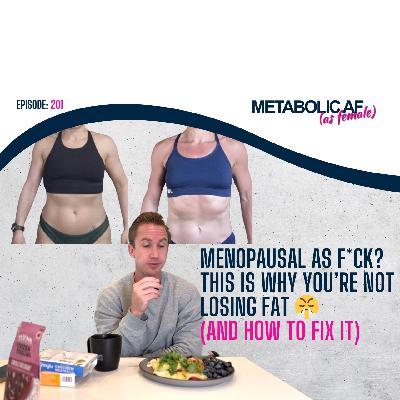 MENOPAUSAL AS F*CK? THIS IS WHY YOU'RE NOT LOSING FAT😤 (AND HOW TO FIX IT)