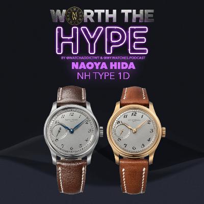 Naoya Hida Type 1D- Handmade Flex or Hype Complex?! - Worth The Hype?! Episode #42