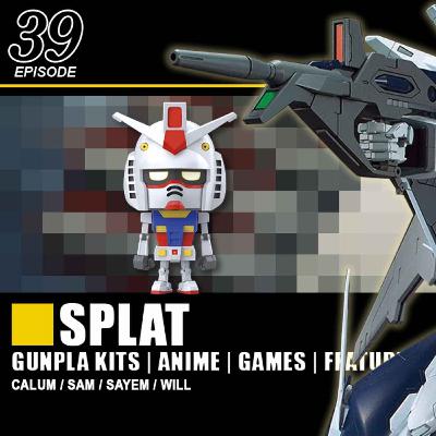 Episode 39 - SPLAT