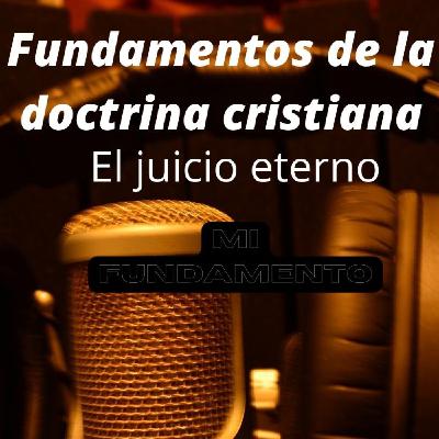 Fundamentos de la doctrina cristiana - El juicio eterno