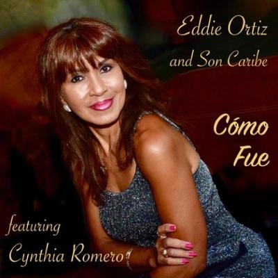 Como Fue - Eddie Ortiz and Son Caribe featuring Cynthia Romero (2026) Como Fue - Eddie Ortiz and Son Caribe featuring Cynthia Romero (2026)