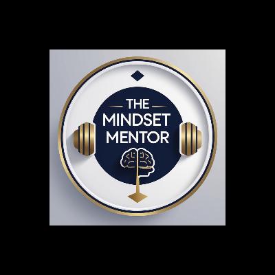 The Mindset Mentor E23 - Regulate your nervous system in 5 minutes