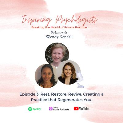 S2 Ep 3 - Rest, Restore, Revive: Creating a Practice that Regenerates You