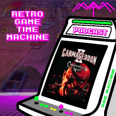 Episode 119 - Carmageddon II: Carpocalypse Now