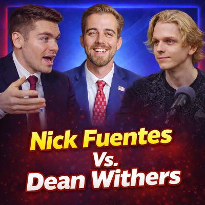 Nick Fuentes vs. Dean Withers Full Debate | America Unfiltered #210