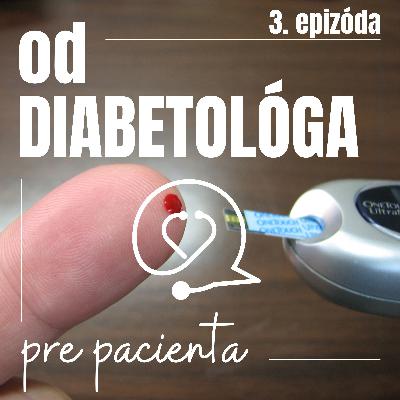 od Diabetológa: 3. Diétne opatrenia diabetikov od Diabetológa: 3. Diétne opatrenia diabetikov