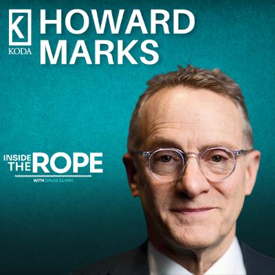 Ep 205: Howard Marks - You Can’t Predict, But You Can Prepare - A Framework for Positioning Portfolios