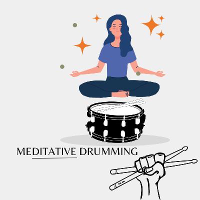 Meditative music/drumming Meditative music/drumming