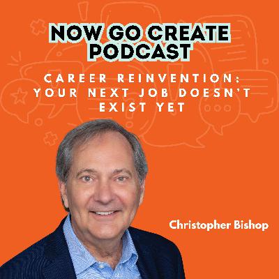 Ep 23: Your next job doesn’t exist yet with Christopher Bishop