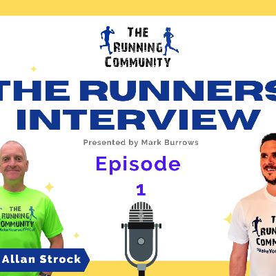 The Runners Interview - Episode 1 with Allan Strock The Runners Interview - Episode 1 with Allan Strock