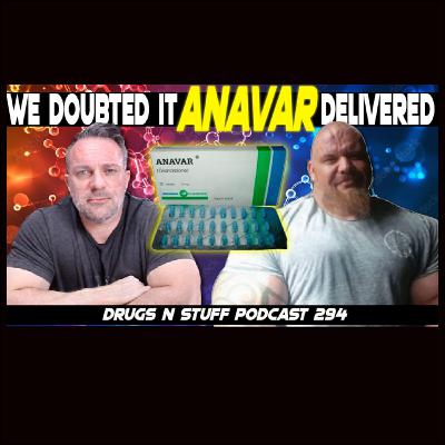 Drugs n Stuff 294 Low-Dose Anavar: The Surprising Add-On That Finished the Cycle Strong