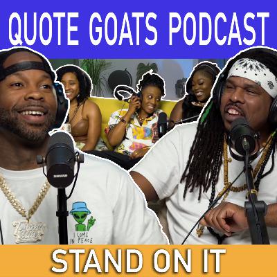 Episode 38 | Stand On it