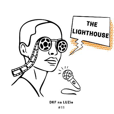 DKF na LUZie #11 The Lighthouse DKF na LUZie #11 The Lighthouse
