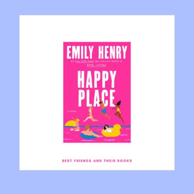 Happy Place by Emily Henry (May 2023)