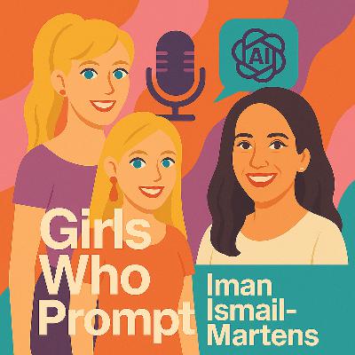 #7 Iman Ismail-Martens x Girls Who Prompt: From Finance to Vibe Coding â A Womanâs AI Playbook #7 Iman Ismail-Martens x Girls Who Prompt: From Finance to Vibe Coding â A Womanâs AI Playbook