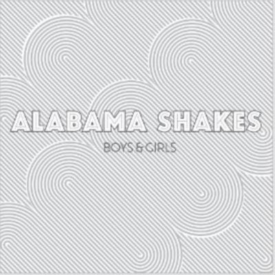 Alabama Shakes - Boys & Girls