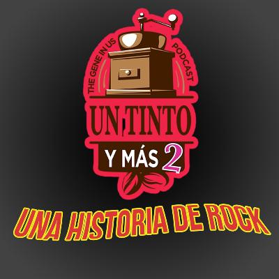 UNA HISTORIA DE ROCK. T2E4