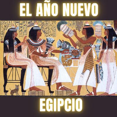 Año nuevo en el antiguo Egipto: Wepet Renpet Año nuevo en el antiguo Egipto: Wepet Renpet