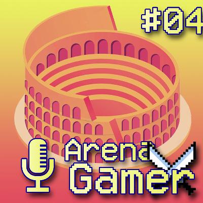 Arena Gamer #04 - Mulheres Gamers no Brasil