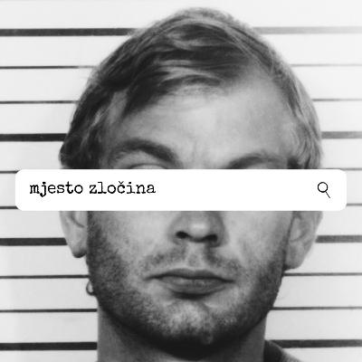 Epizoda 95: Jeffrey Dahmer: Dio Treći