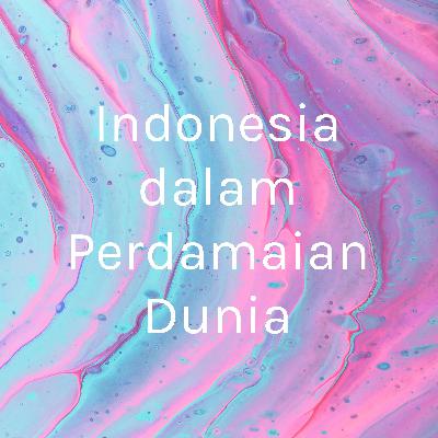 Perjuangan Indonesia dalam perdamaian dunia