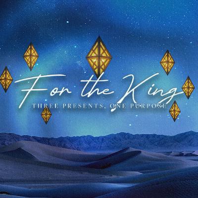 The Gift of Gold : Jesus our King