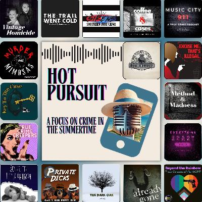 Hot Pursuit | Cold Cases That Need Heating Up | Part 1