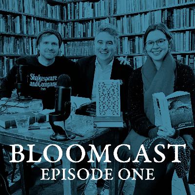 Bloomcast │Episode 1│Telemachus, Nestor, and Proteus Bloomcast │Episode 1│Telemachus, Nestor, and Proteus