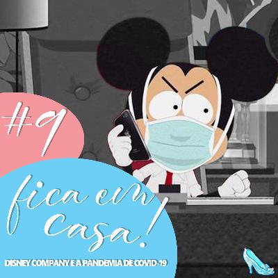 Bibidi Cast 9: Disney em tempos de quarentena! #ficaemcasa