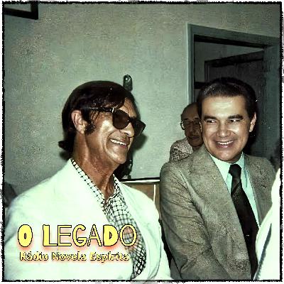 Rádio Novela Espírita - O Legado