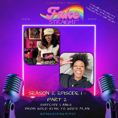 S2, E1 (Part 2) Switchin’ Lanes: From Gold Star to God’s Plan