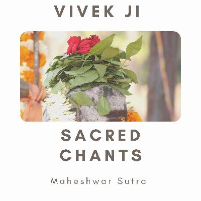 Sacred Chants - Maheshwar Sutra