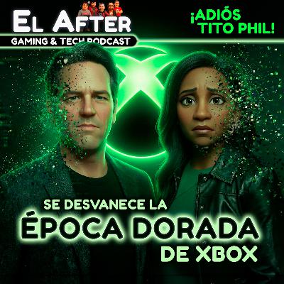 😱 ¡Adiós Phil Spencer! ¿Se acabó la era dorada de Xbox? | El After: Gaming & Tech Podcast 🎮 (T.2026, E.08) 😱 ¡Adiós Phil Spencer! ¿Se acabó la era dorada de Xbox? | El After: Gaming & Tech Podcast 🎮 (T.2026, E.08)