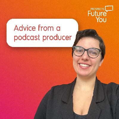 From hobby to career: Advice from a podcast producer