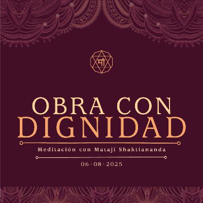 Obra con dignidad