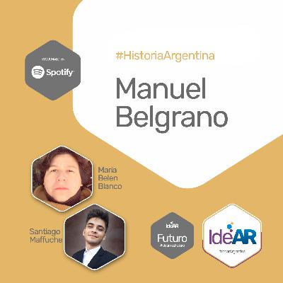 Manuel Belgrano - María Belén Blanco Manuel Belgrano - María Belén Blanco