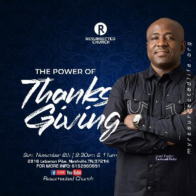 The Power of Thanksgiving The Power of Thanksgiving
