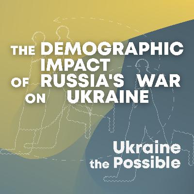 The demographic impact of Russia's war