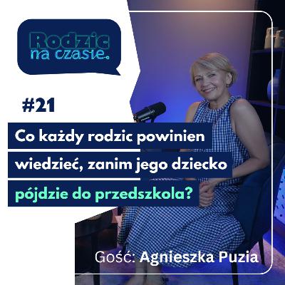 #21 Co musisz wiedzieć, zanim Twoje dziecko pójdzie do przedszkola?
