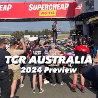 2024 TCR Australia Preview 2024 TCR Australia Preview
