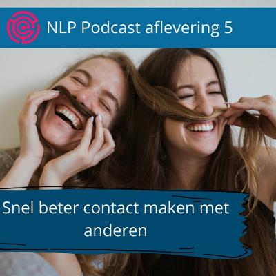 CapitalHEROES | NLP Podcast | snel beter contact maken met anderen
