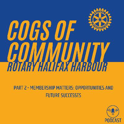 Part 2 - Membership Matters: Opportunities and Future Successes Part 2 - Membership Matters: Opportunities and Future Successes