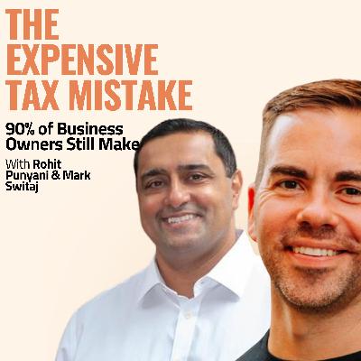 The Expensive Tax Mistake 90% of Business Owners Still Make