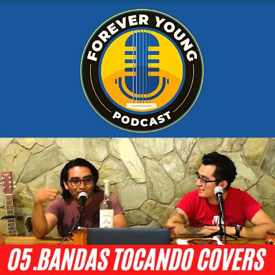 05. Bandas de Covers. Feat/ Alebrije, Rodolfo Colin & Mario.