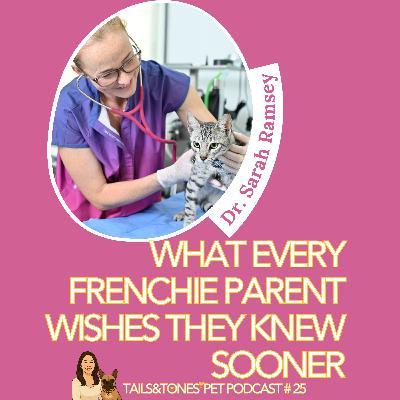 25: French Bulldog 101: The Ultimate Health Guide, BOAS, Breathing, IVDD, Diet & Puppy Care with Dr. Sarah Ramsey 25: French Bulldog 101: The Ultimate Health Guide, BOAS, Breathing, IVDD, Diet & Puppy Care with Dr. Sarah Ramsey