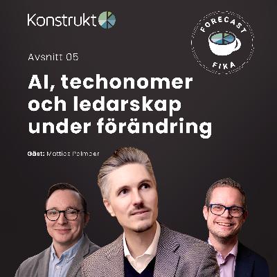 AI, techonomer och ledarskap under förändring